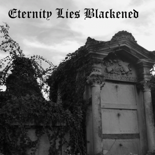 Eternity Lies Blackened